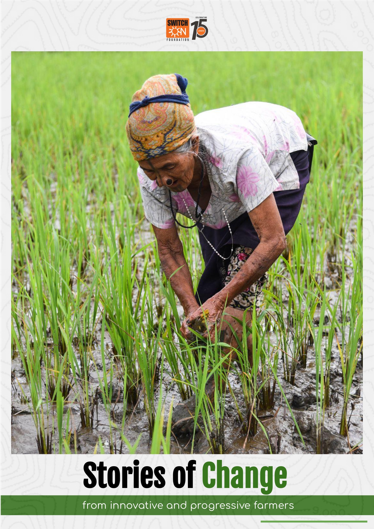 Story of Change from Innovative & Progressive Farmers